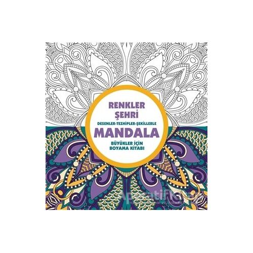 Renkler Şehri - Mandala - Kolektif - Anonim Yayıncılık