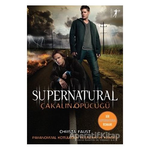 Çakalın Öpücüğü - Supernatural - Christa Faust - Artemis Yayınları