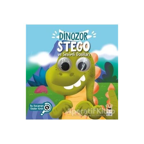 Dinozor Stego ve Sevimli Dostları - Bu Kocaman Gözler Kimin? 4 - Asiye Aslı Aslaner - Sincap Kitap