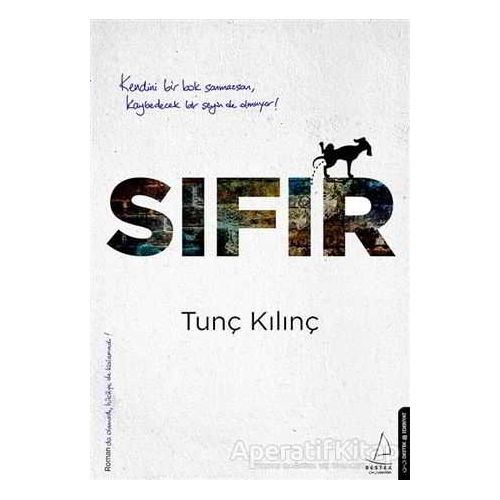 Sıfır - Tunç Kılınç - Destek Yayınları