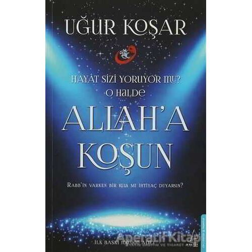 Allaha Koşun - Uğur Koşar - Destek Yayınları