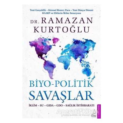 Biyo-Politik Savaşlar - Ramazan Kurtoğlu - Destek Yayınları