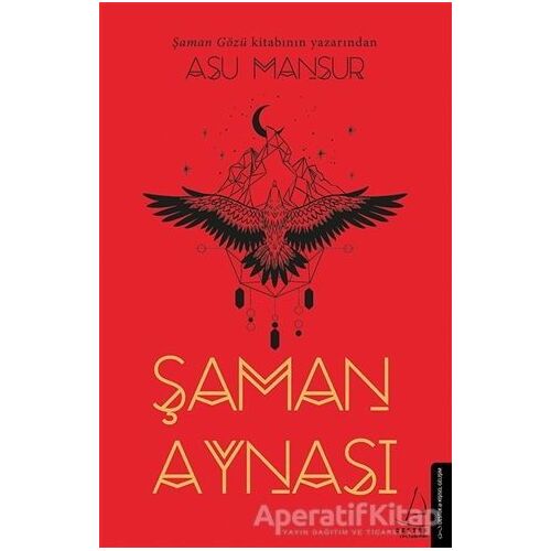 Şaman Aynası - Asu Mansur - Destek Yayınları