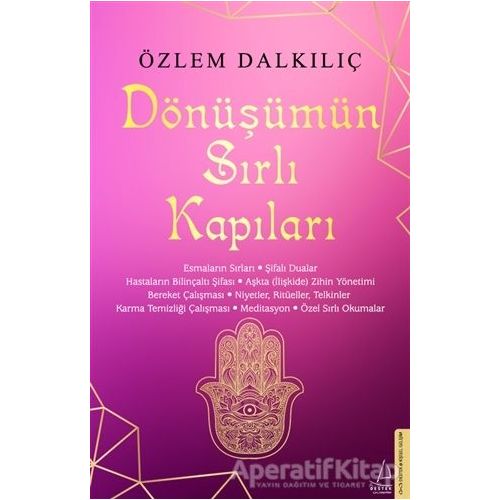 Dönüşümün Sırlı Kapıları - Özlem Dalkılıç - Destek Yayınları