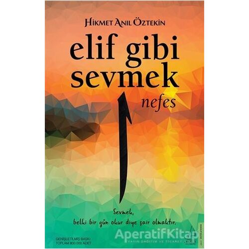 Elif Gibi Sevmek - Nefes - Hikmet Anıl Öztekin - Destek Yayınları