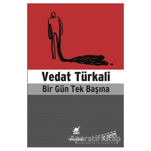Bir Gün Tek Başına - Vedat Türkali - Ayrıntı Yayınları