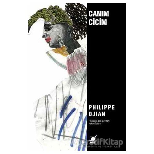 Canım Cicim - Philippe Djian - Ayrıntı Yayınları