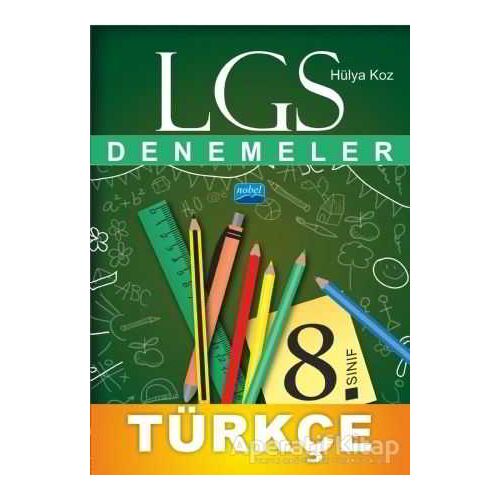 8. Sınıf LGS Türkçe Denemeler - Hülya Koz - Nobel Sınav Yayınları