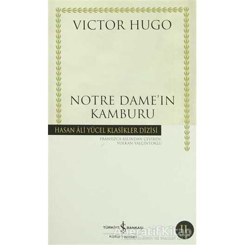 Notre Dameın Kamburu - Victor Hugo - İş Bankası Kültür Yayınları