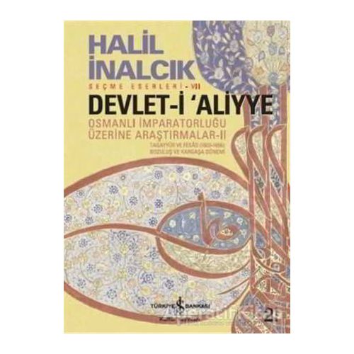 Devlet-i Aliyye - Osmanlı İmparatorluğu Üzerine Araştırmalar 2