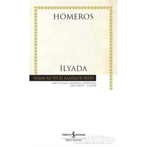 İlyada - Homeros - İş Bankası Kültür Yayınları