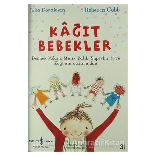 Kağıt Bebekler - Julia Donaldson - İş Bankası Kültür Yayınları