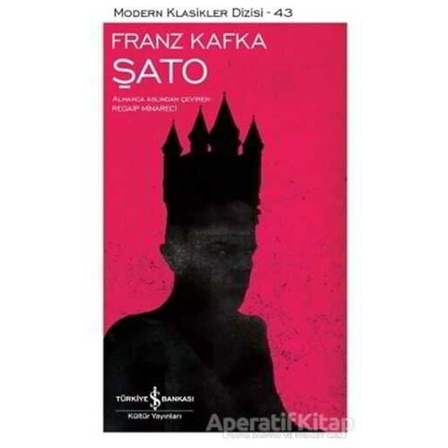 Şato - Franz Kafka - İş Bankası Kültür Yayınları