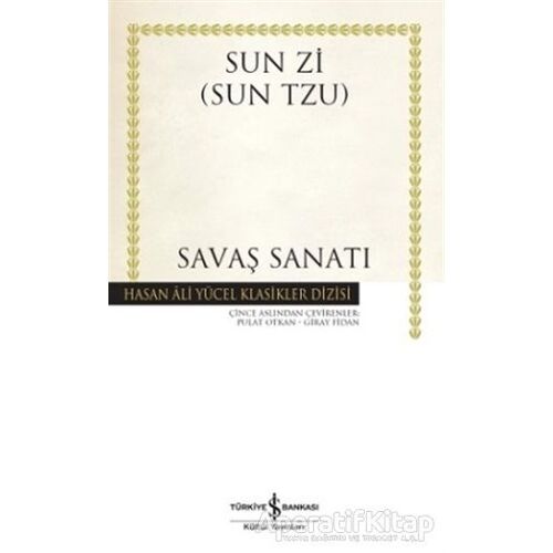 Savaş Sanatı - Sun Tzu - İş Bankası Kültür Yayınları
