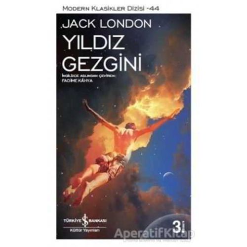 Yıldız Gezgini - Jack London - İş Bankası Kültür Yayınları