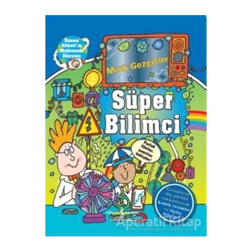 Minik Gezginler Süper Bilimci - Lisa Regan - İş Bankası Kültür Yayınları