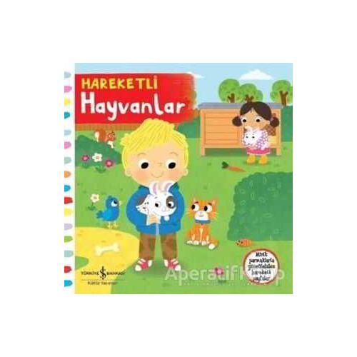 Hareketli Hayvanlar - Kolektif - İş Bankası Kültür Yayınları