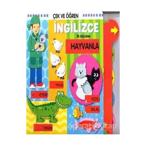 Çek ve Öğren İngilizce İlk Sözcükler - Hayvanlar - Kolektif - Çiçek Yayıncılık