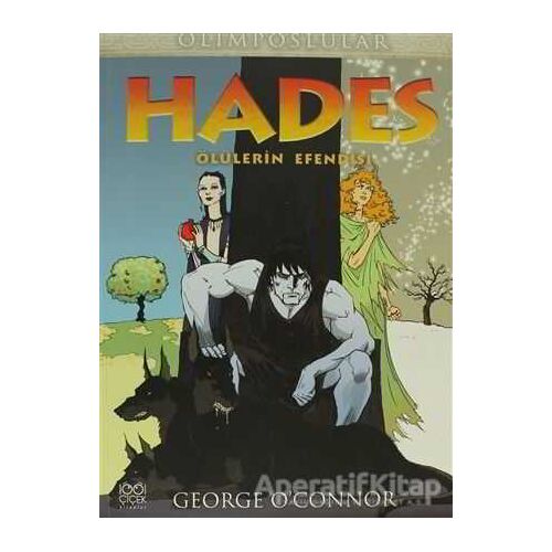 Hades - Ölülerin Efendisi - George OConnor - 1001 Çiçek Kitaplar