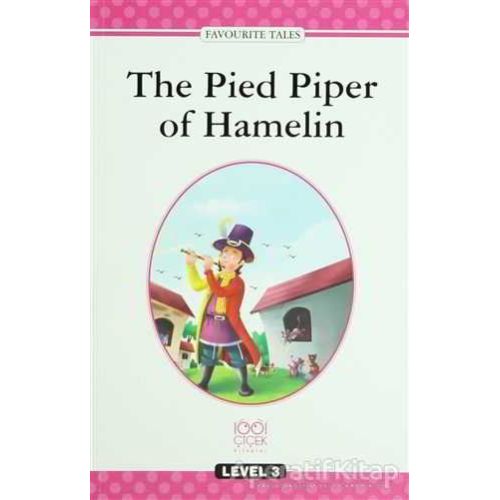 The Pied Piper of Hamelin - Charles Baker - 1001 Çiçek Kitaplar