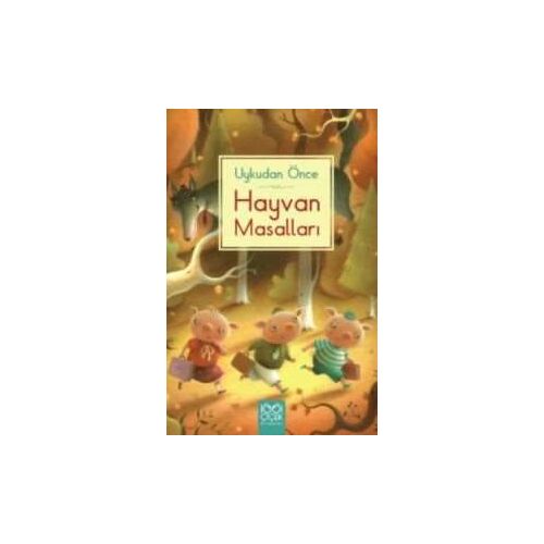Uykudan Önce Hayvan Masalları - Kolektif - 1001 Çiçek Kitaplar