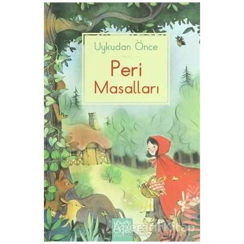 Uykudan Önce - Peri Masalları - Rosie Dickins - 1001 Çiçek Kitaplar