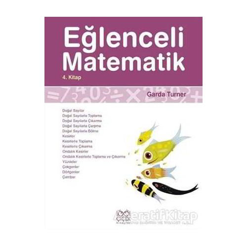 Eğlenceli Matematik 4. Kitap - Garda Turner - 1001 Çiçek Kitaplar