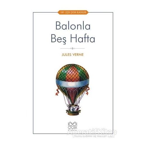 Balonla Beş Hafta - Jules Verne - 1001 Çiçek Kitaplar