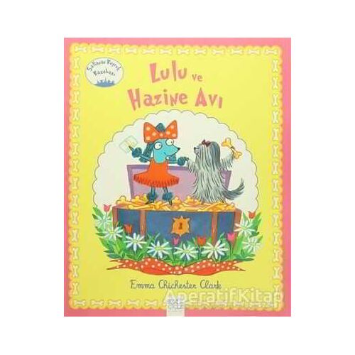 Lulu ve Hazine Avı - Emma Chichester Clark - 1001 Çiçek Kitaplar