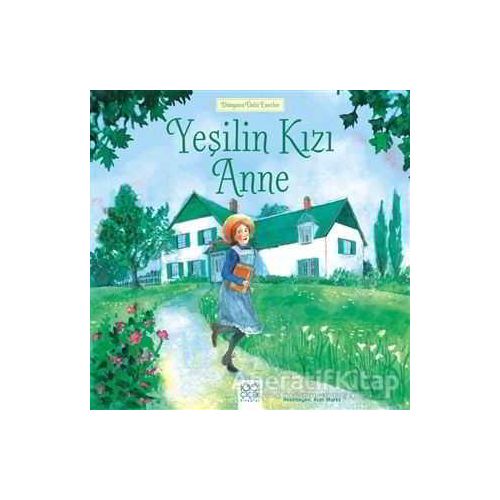 Yeşilin Kızı Anne - L. M. Montgomery - 1001 Çiçek Kitaplar