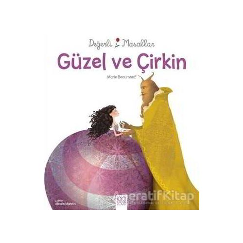 Değerli Masallar - Güzel ve Çirkin - Grimm Kardeşler - 1001 Çiçek Kitaplar