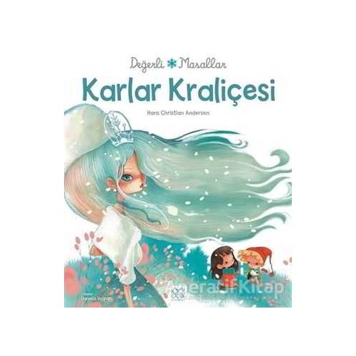 Değerli Masallar - Karlar Kraliçesi - Hans Christian Andersen - 1001 Çiçek Kitaplar