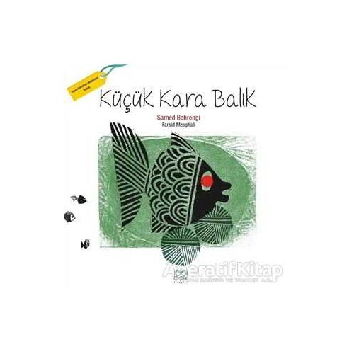 Küçük Kara Balık (Geniş Boy) - Samed Behrengi - 1001 Çiçek Kitaplar