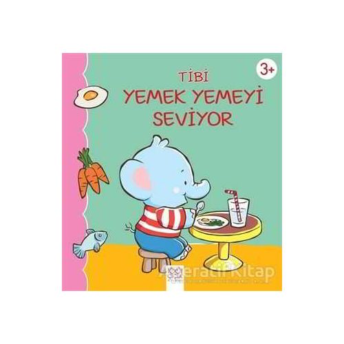 Tibi Yemek Yemeyi Seviyor - Emilie Beaumont - 1001 Çiçek Kitaplar