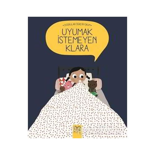 Uyumak İstemeyen Klara - Nadine Brun-Cosme - 1001 Çiçek Kitaplar