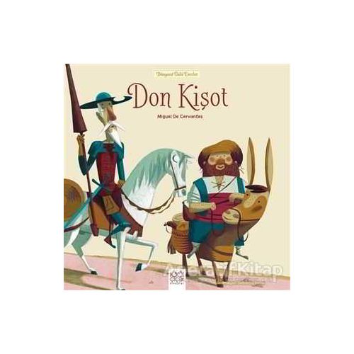 Don Kişot - Dünyaca Ünlü Eserler - Miguel de Cervantes Saavedra - 1001 Çiçek Kitaplar