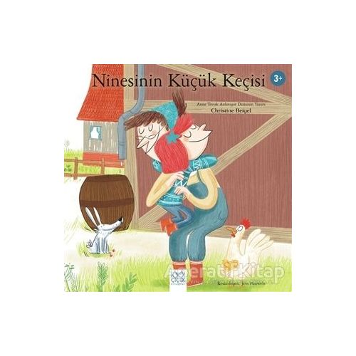 Ninesinin Küçük Keçisi - Christine Beigel - 1001 Çiçek Kitaplar
