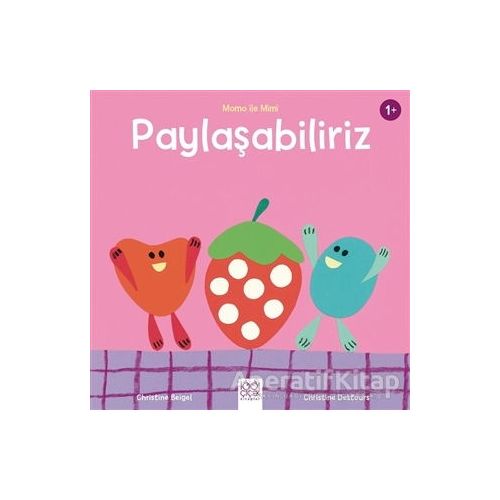 Paylaşabiliriz - Momo ile Mimi - Christine Beigel - 1001 Çiçek Kitaplar