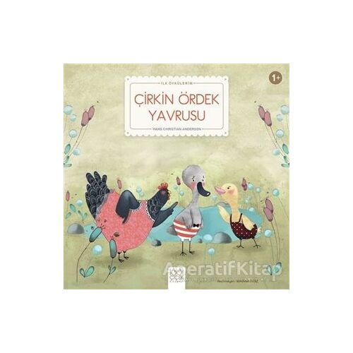 Çirkin Ördek Yavrusu - Hans Christian Andersen - 1001 Çiçek Kitaplar