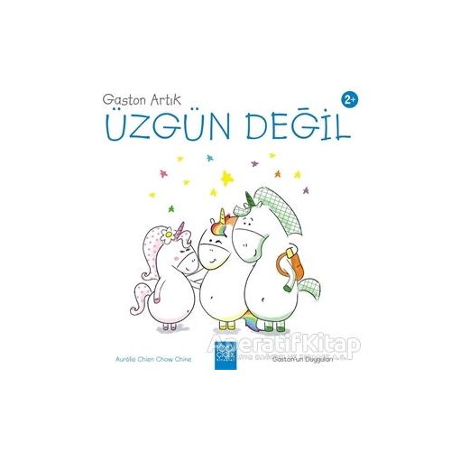 Gaston Artık Üzgün Değil - Gastonun Duyguları - Aurelie Chien Chow Chine - 1001 Çiçek Kitaplar