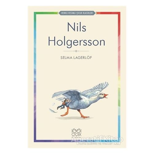 Nils Holgersson - Selma Lagerlöf - 1001 Çiçek Kitaplar