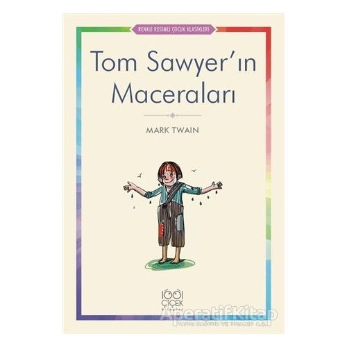 Tom Sawyer’ın Maceraları - Mark Twain - 1001 Çiçek Kitaplar