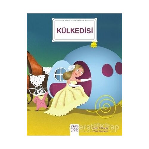 Külkedisi - Bebekler İçin Klasikler - Sylvie Roberge - 1001 Çiçek Kitaplar