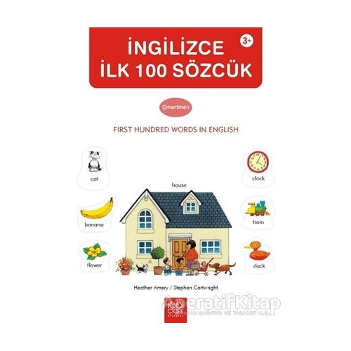 İngilizce İlk 100 Sözcük Çıkartmalı - Heather Amery - 1001 Çiçek Kitaplar
