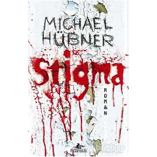 Stigma - Michael Hübner - Pegasus Yayınları