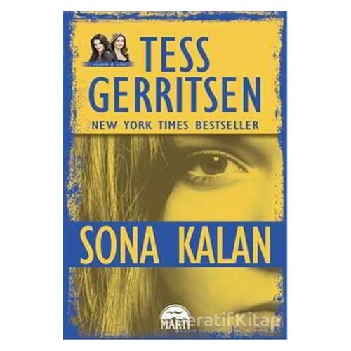Sona Kalan - Tess Gerritsen - Martı Yayınları