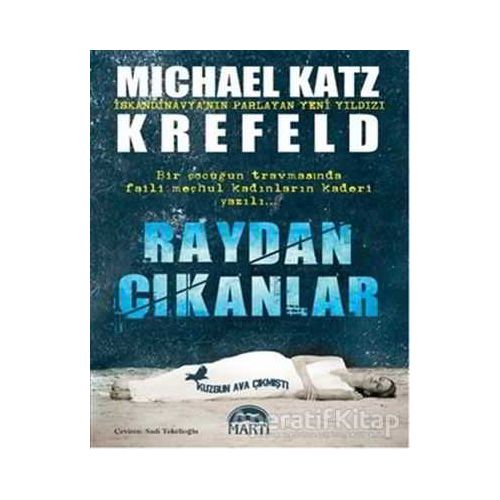 Raydan Çıkanlar - Michael Katz Krefeld - Martı Yayınları