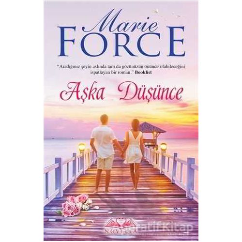 Aşka Düşünce - Marie Force - Novella