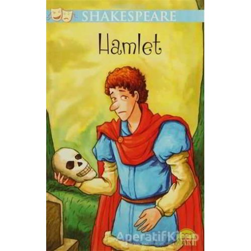 Gençler İçin Shakespeare: Hamlet - William Shakespeare - Martı Yayınları