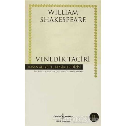 Venedik Taciri - William Shakespeare - İş Bankası Kültür Yayınları